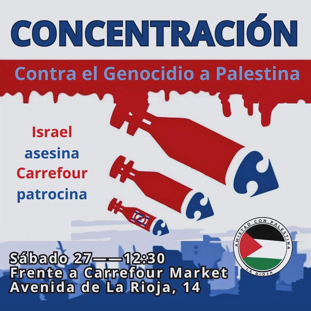 🇵🇸 Este sábado, nos concentramos frente al Carrefour Market de Av. de La Rioja de Logroño para mostrar nuestra solidaridad con el pueblo palestino y decir BASTA YA a empresas como el Grupo Carrefour, que financian y colaboran con el genocidio israelí de Palestina #BoicotCarrefour