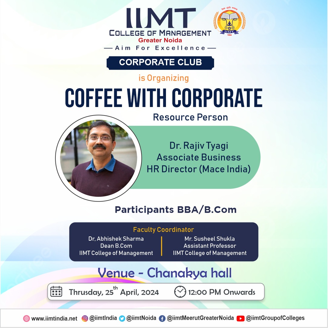 IIMT College of Management, Greater Noida, along with the Corporate Club, is organizing an initiative COFFEE WITH CORPORATE
.
iimtindia.net
Call Us: 9520886860
.
#IIMTIndia #IIMTNoida #IIMTGreaterNoida #IIMTDelhiNCR #IIMTian #CoffeeWithCorporate #ManagementInitiative