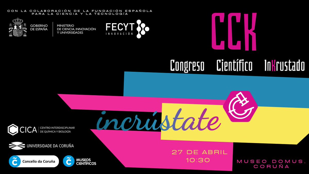📣No te pierdas “CCK: Congreso Científico inKrustado”, organizado por @CICAUDC, en colaboración con @UDC_gal y #FECYT a través de su convo de #CulturaCientífica. ➡Incrúst@te pretende involucrar a estudiantes en el proceso de investigación científica. 🔗cica.udc.gal/event/cck-cong…