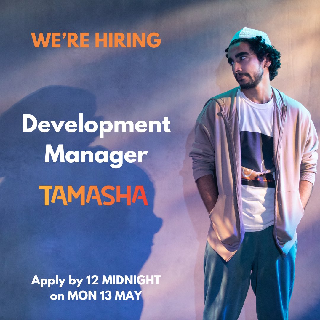 🚨 We are hiring - DEVELOPMENT MANAGER 🚨 It's an exciting role - you'll design and implement a fundraising campaign to celebrate and capitalise on our 35th anniversary (🥳) as well as so much else! 🔗 Full details tamasha.org.uk/jobs 🗓 Applications close on 13 May