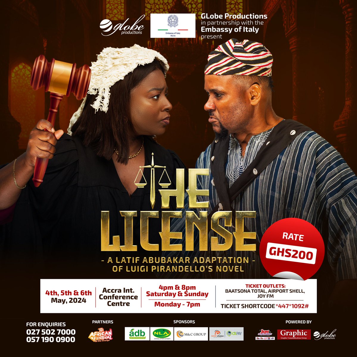 📢 The Embassy of Italy is pleased to bring 🇮🇹 theater to Ghana for the first time 🎭 in partnership with @Globe_Ghana. 'The Licence' play by Nobel Prize winner #LuigiPirandello, adapted by 🇬🇭 playwright @latifglobe, will be staged at Accra Int. Conference Center on 4-5-6 May.