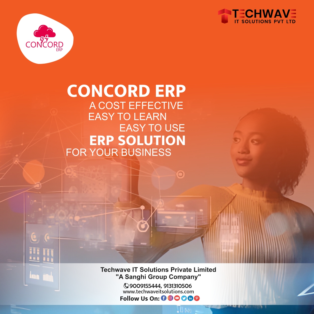 CONCORD ERP
A COST-EFFECTIVE
EASY TO LEARN
EASY TO USE
ERP SOLUTION
FOR YOUR BUSINESS
.
.
.
#erp #clouderp #SoftwareDevelopment #software #SoftwareDeveloper #SoftwareDevelopment #humanresourcemanagementsoftware #techwave #techwaveitsolutions #consultingcompany #itcompany #indore