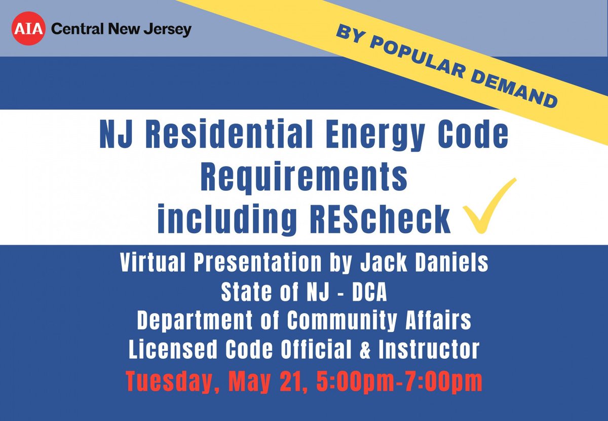 REGISTRATION OPEN! May 21: New Jersey Residential Energy Code 📷 Full details and registration: aiacnj.org/meetinginfo.ph…