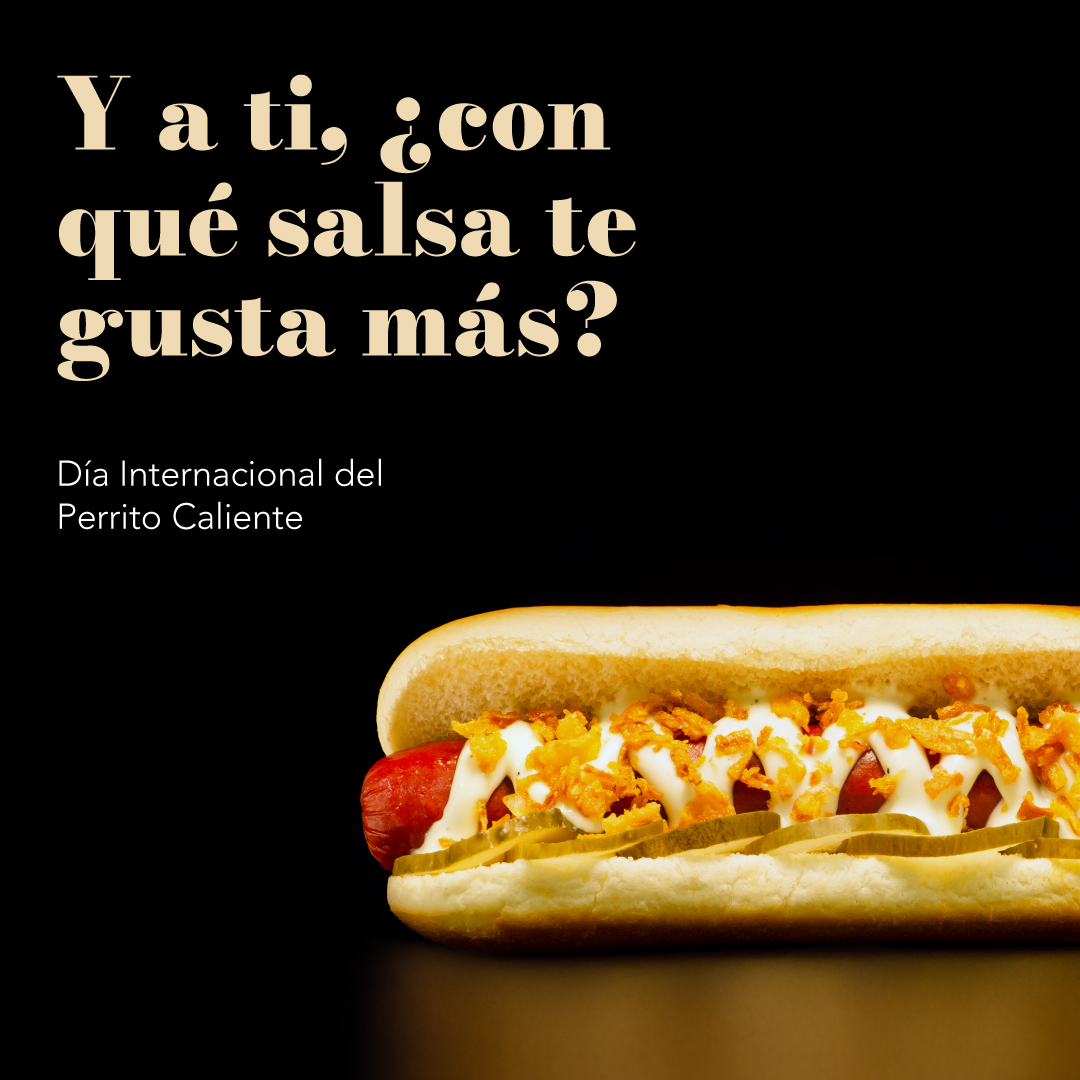 Hay vida más allá del ketchup y la mostaza para un #PerritoCaliente y lo sabes. 😎 Hoy, #DíaInternacionaldelHotDog, le damos un toque diferente con nuestra salsa... ¡Pruébalo y nos cuentas! 😉