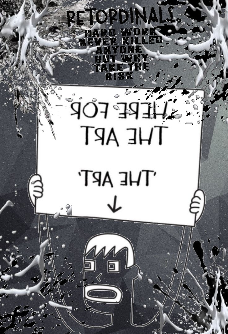 @Retordinals 'Hard work never killed anyone, but why take the risk' --RETORD-- #Retordinals @Retordinals #Ordinals #NFT #bitcoin