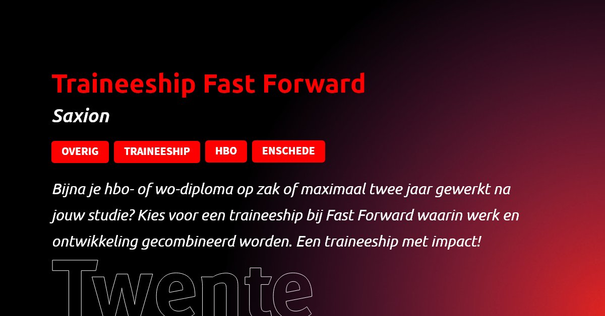 𝗩𝗮𝗰𝗮𝘁𝘂𝗿𝗲 𝘂𝗶𝘁𝗴𝗲𝗹𝗶𝗰𝗵𝘁 | Met het Fast Forward Traineeship van @Saxion doe jij als young professional werkervaring op bij twee of drie organisaties in verschillende functies! 👉🏽 twente.com/werken/saxion/… #Twente #vacature #vacatures #werkenintwente