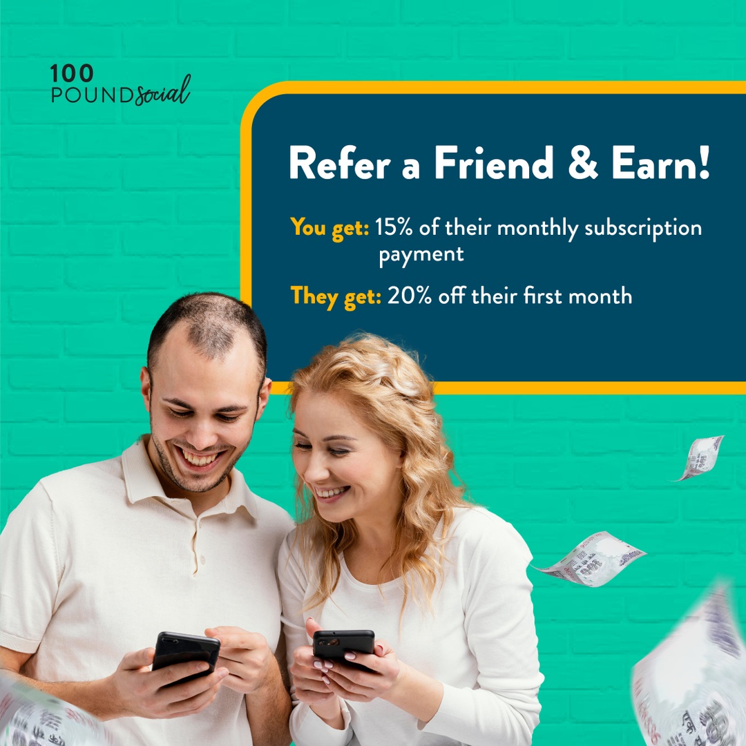 #100PoundSocial offers a #ReferralScheme & here are just some of its benefits:

🔷 When you refer a friend we pay 15% of their subscription payments directly to you.

🔷 Your friend gets 20% off their first month with us!

Start referring & earning today: bit.ly/4943urZ