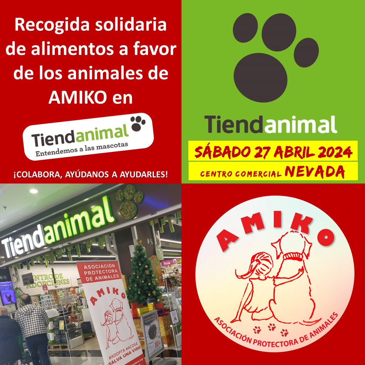 Sábado 27 de abril OS ESPERAMOS en 𝐓𝐢𝐞𝐧𝐝𝐚 𝐀𝐧𝐢𝐦𝐚𝐥 𝐝𝐞𝐥 𝐂𝐞𝐧𝐭𝐫𝐨 𝐂𝐨𝐦𝐞𝐫𝐜𝐢𝐚𝐥 𝐍𝐞𝐯𝐚𝐝𝐚 𝐝𝐞 𝐀𝐫𝐦𝐢𝐥𝐥𝐚 (𝐆𝐫𝐚𝐧𝐚𝐝𝐚) recogiendo alimentos y objetos para perros y gatos, víctimas de abandono y maltrato a favor de #AMIKOprotectora.🐾😍