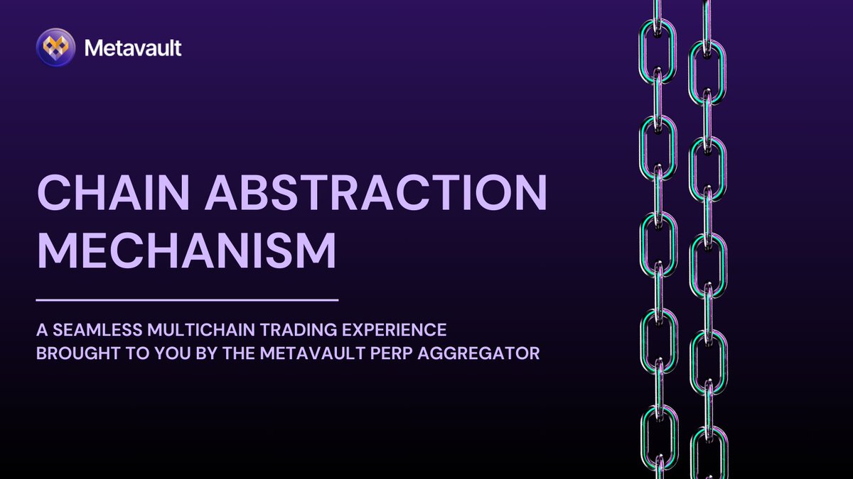 As you hear more about chain abstraction, remember that Metavault has been developing this concept for over a year: Our new ultra-optimized Perp aggregator is the realization of this vision ♏ The best part? Every projects and users can benefit from it! 🧵👇 1️⃣ Chain…