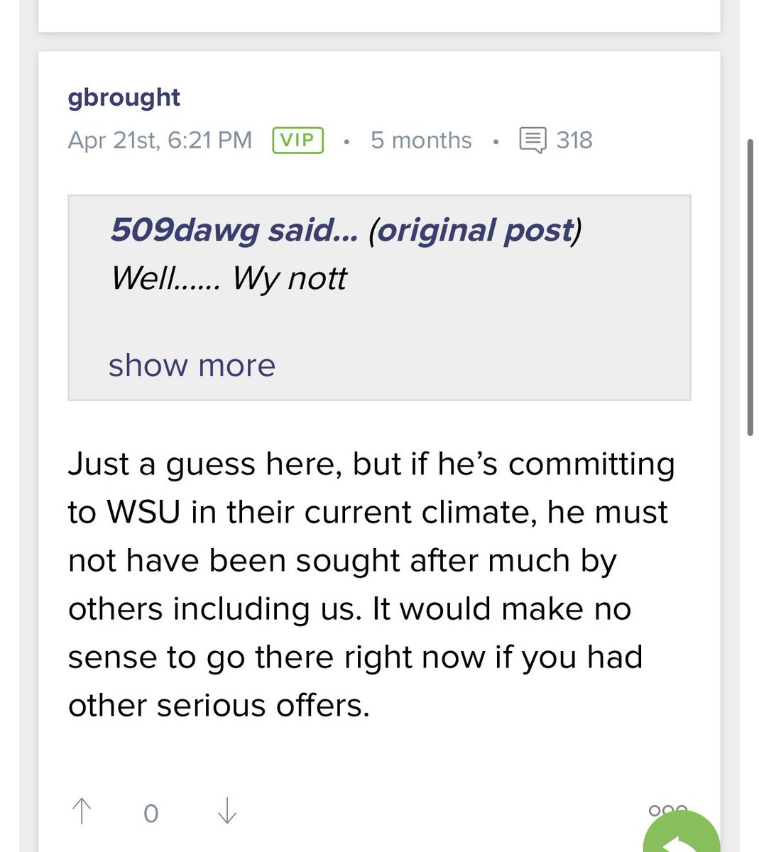 I love reading the dawgman boards when they don’t get their way 

Kase Wynott chooses wazzu over UW do they claim he wasn’t sought after

Even tho their current coach had him committed at Utah state & reoffered him at UW

just a LOL statement to make by gbrought