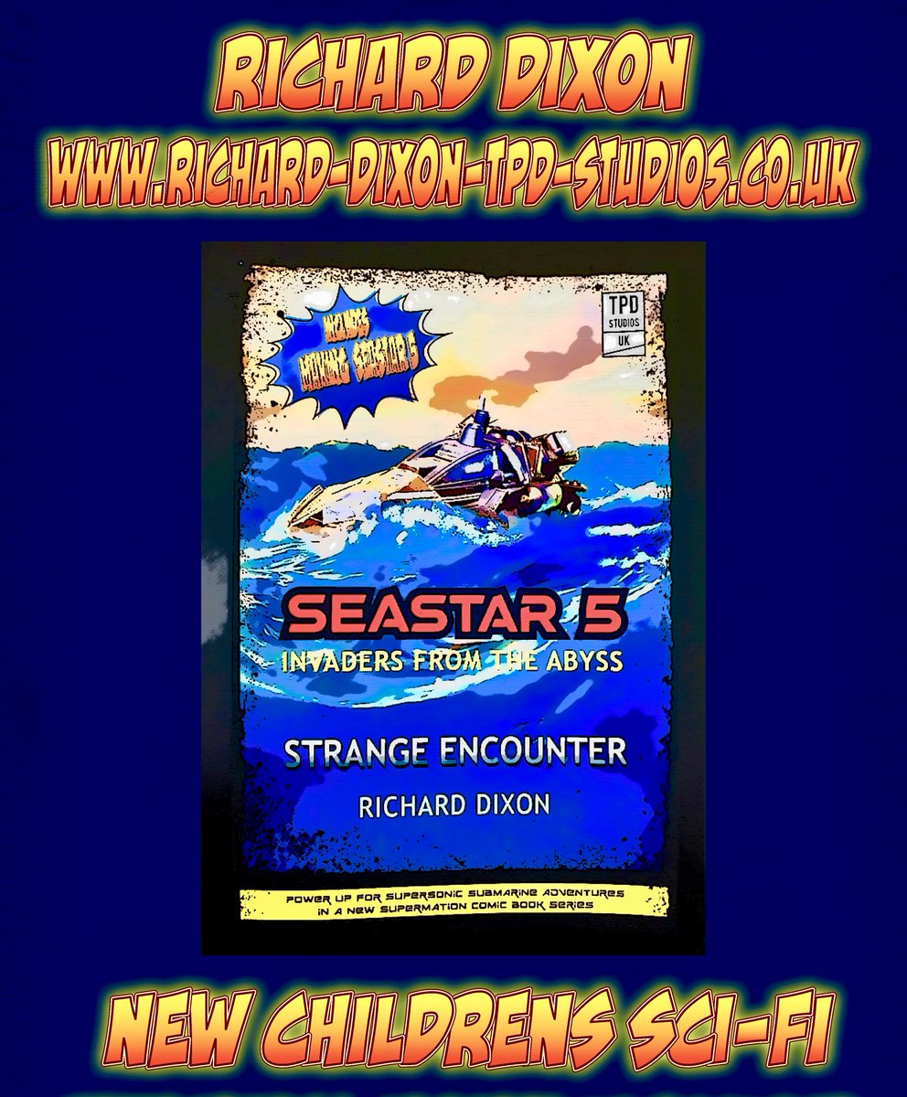 SEASTAR 5 INVADERS FROM THE ABYSS-The new Children's sci-fi undersea series of storybooks created in Lancashire in AmazonStore and E/Bay.#storytellerinc #cleveleysnews #blackpool #ArtsLancashire #BreakingNews #XForce #comics #cumbrianews #lancashirenews #childrensbooks #scifiart