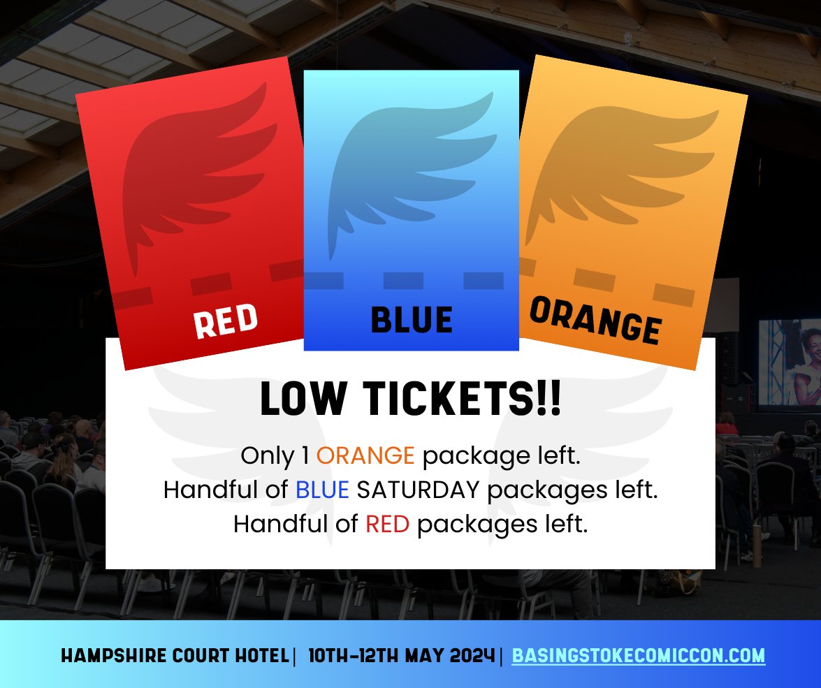 LOW TICKET ANNOUNCEMENT 📢 🟠 1 Orange package left. 🔴 🔵 Only a handful of RED and BLUE SATURDAY packages left. Get yours now before it's too late: bit.ly/3UxGv4z #comicconuk #basingstokecomiccon