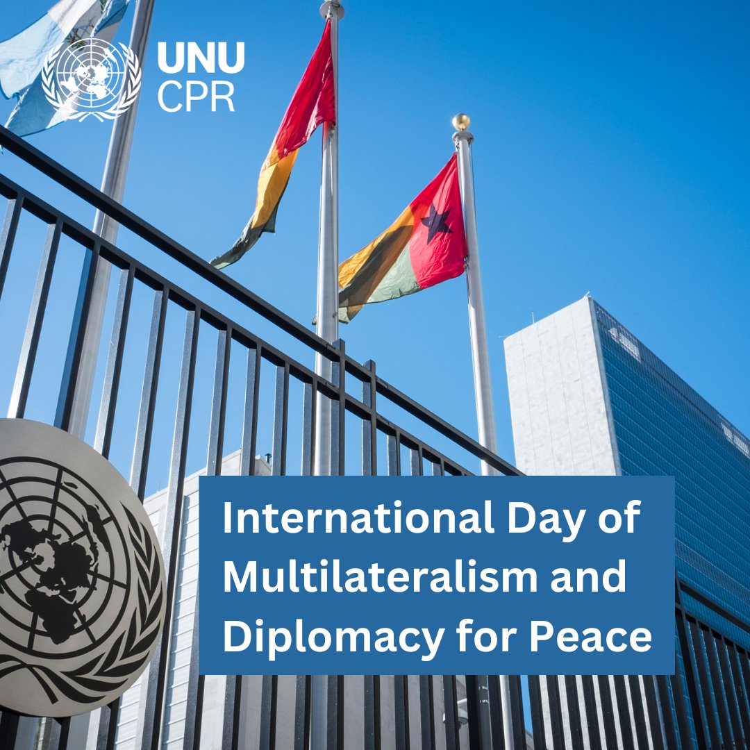 🕊️This International Day of #Multilateralism and #Diplomacy for #Peace, UNU-CPR is advancing the bold recommendations in the report of the #HLAB on Effective Multilateralism ahead of the #SummitoftheFuture in 2024.

📎Stay informed: unu.edu/cpr/project/br…