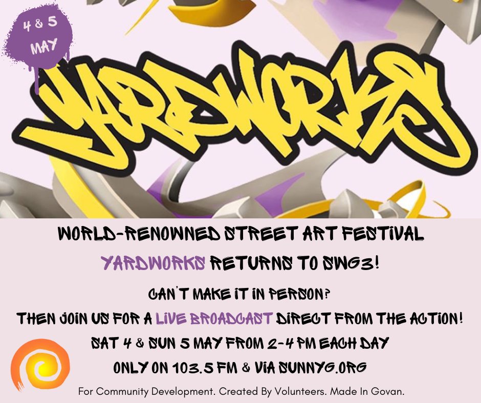 World-renowned street art festival Yardworks returns Sat 4 & Sun 5 May to SWG3! Can't make it in person? Then join us for a LIVE BROADCAST direct from the action! 2-4 PM each day Only on 103.5 FM and via sunnyg.org