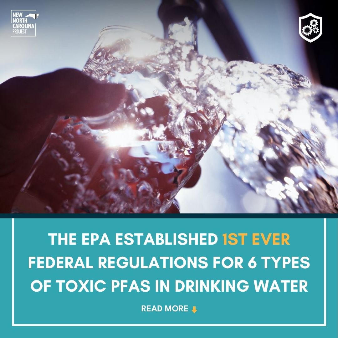 The EPA established first-ever federal regulations for 6 types of toxic PFAS in drinking water. The regulations will reduce PFAS exposure for hundreds of thousands of NC residents, preventing deaths and reducing serious illnesses. via NC Newsline #nncp #epa #pfas #publicsafety