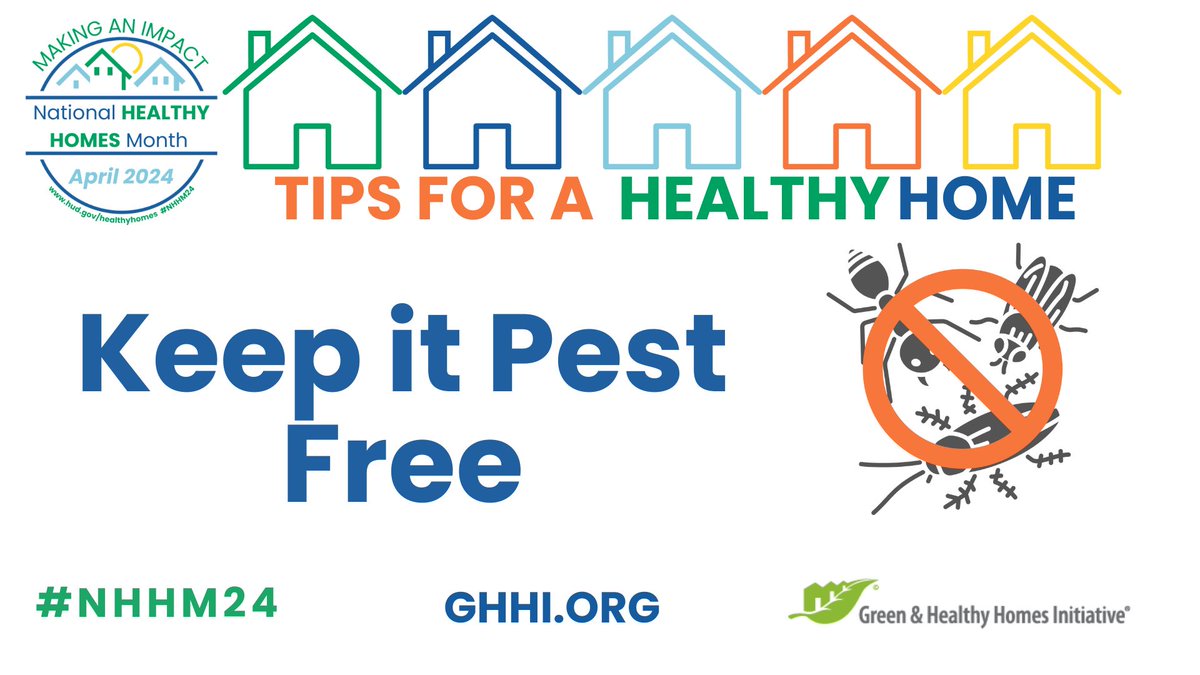 Tips for a #HealthyHome: Keep it Pest Free! Pest look for food, water, and shelter. Seal cracks throughout the home; store food in pest-resistant containers. If needed, use sticky-traps and baits, along with least-toxic pesticides such as boric acid powder #NHHM24