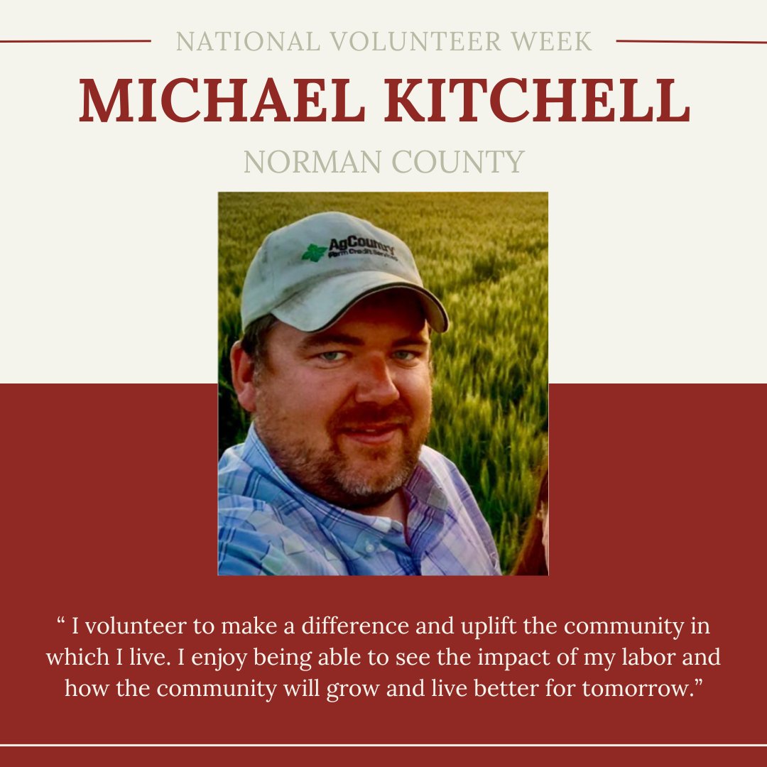 National Volunteer Week gives us the time to shed light on a handful of outstanding individuals dedicated to volunteering in their communities. Our forth volunteer highlight is Michael Kitchell from Norman County. Thank you for being a volunteer!