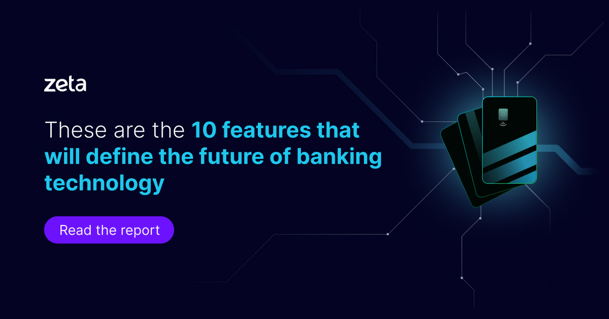 Deep dive into the trends and technology that will shape the future of the banking industry over the next few years: hubs.ly/Q02tzqly0 #Zeta #Transformation #Modernization