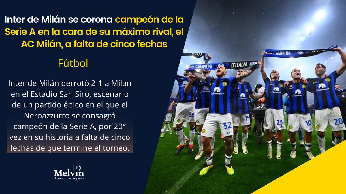 #noticieromam | #emisorasunidas 

🗞 Las noticias más importantes de hoy #Miercoles 24 de #Abril2024 .

5️⃣. #Italia 🇮🇹

#InterMilan se corona campeón de la Serie A de #Italia teniendo su título número 20 y lo hizo frente a su máximo rival, el #ACMilan , a falta de cinco fechas.