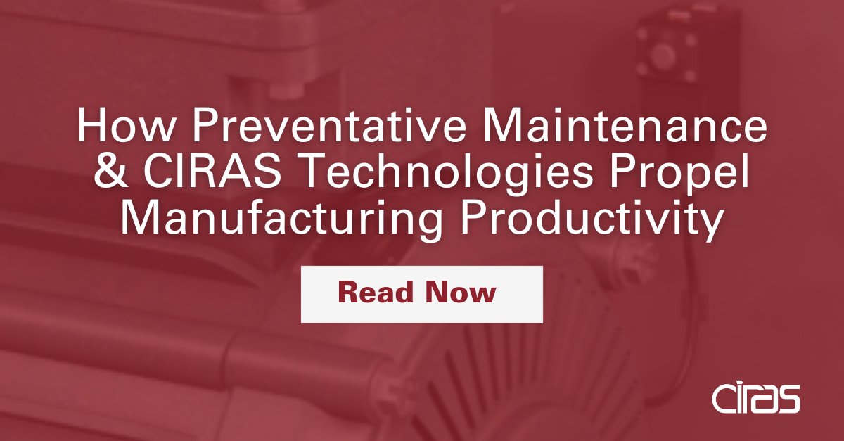 It is a critical time for small and mid-sized manufacturers to maximize the productivity of their labor force and production equipment. Read more about how preventative maintenance & CIRAS technologies propel manufacturing productivity: ow.ly/9vqc50Rn74i #CIRAS