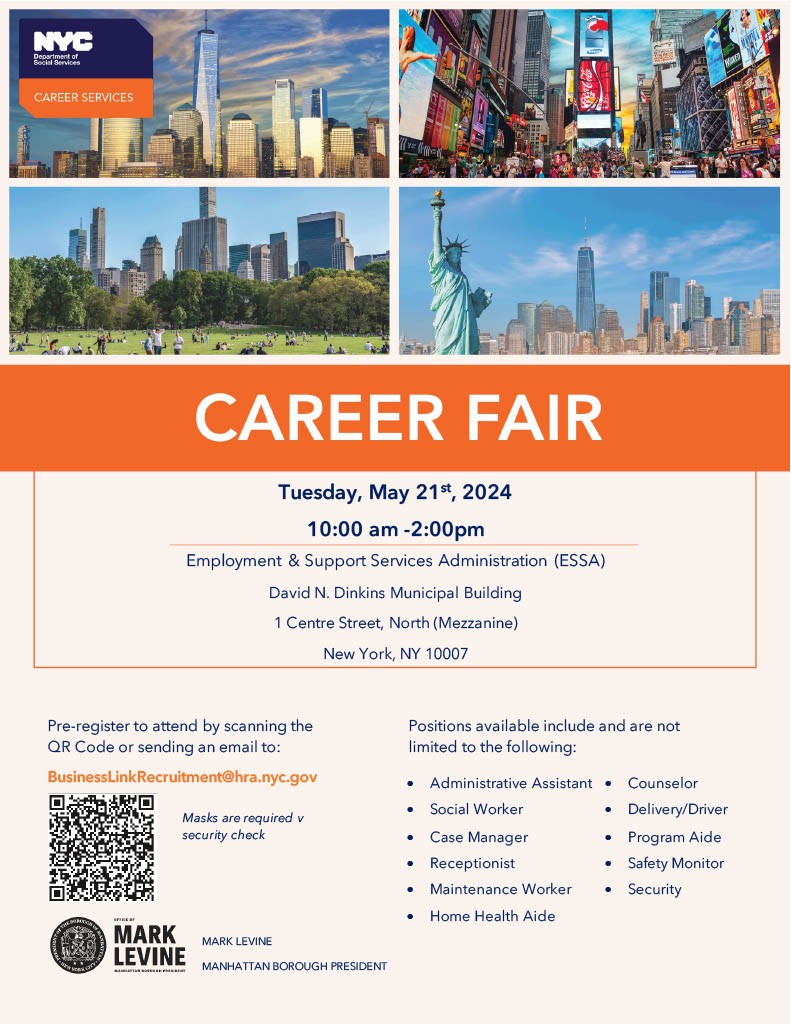 NYCDHS's tweet photo. DSS Job Seekers! UPDATED DATE: NYC Employment &amp; Support Services Administration Business Link Career Fair: 

🗓️ Date: Tuesday, May 21st.

⏰ Time: 10 am-2 pm

🏛️ Place: Manhattan Borough Hall at David N. Dinkins Municipal Building, 1 Centre Street, North (Mezzanine), NY - 10007. https://t.co/ScybWbmRi5
