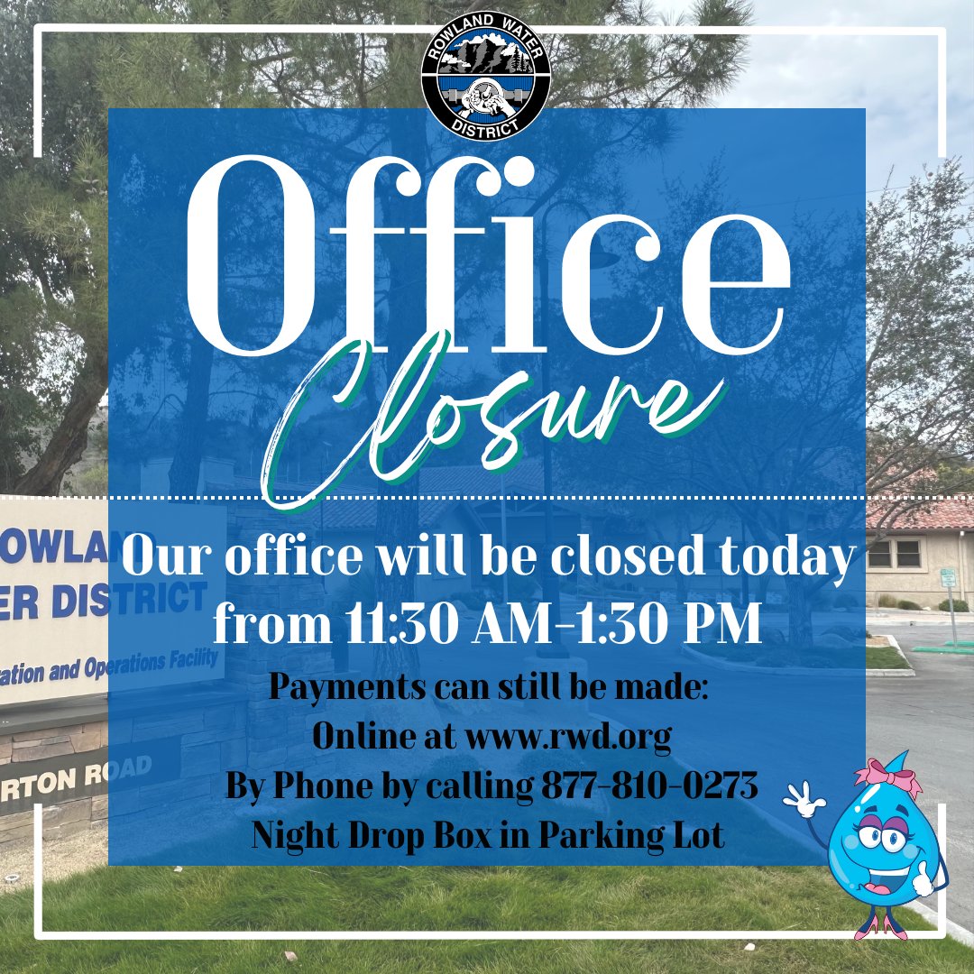 The District office will be closed today from 11:30 am-1:30 pm. You can make payments 💻Online at rwd.org ☎️By Phone by calling 877-810-0273 📭Night Drop Box located in the parking lot #DiscoverRWD