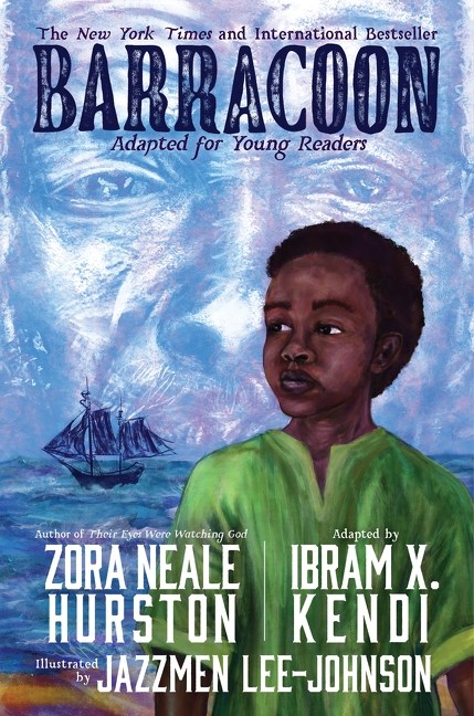 #Nonfiction #HBReviewoftheWeek BARRACOON: ADAPTED FOR YOUNG READERS by Zora Neale Hurston; adapted by @ibramxk; illus. by Jazzmen Lee-Johnson (Amistad/@HarperChildrens), which our reviewer called 'powerful, profound, and necessary' hbook.com/story/review-o…