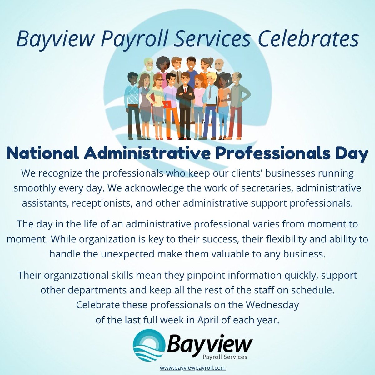 #AdministrativeProfessionalsDay #adminday2024   #bayviewpayroll #payrollservices @BayviewPayroll