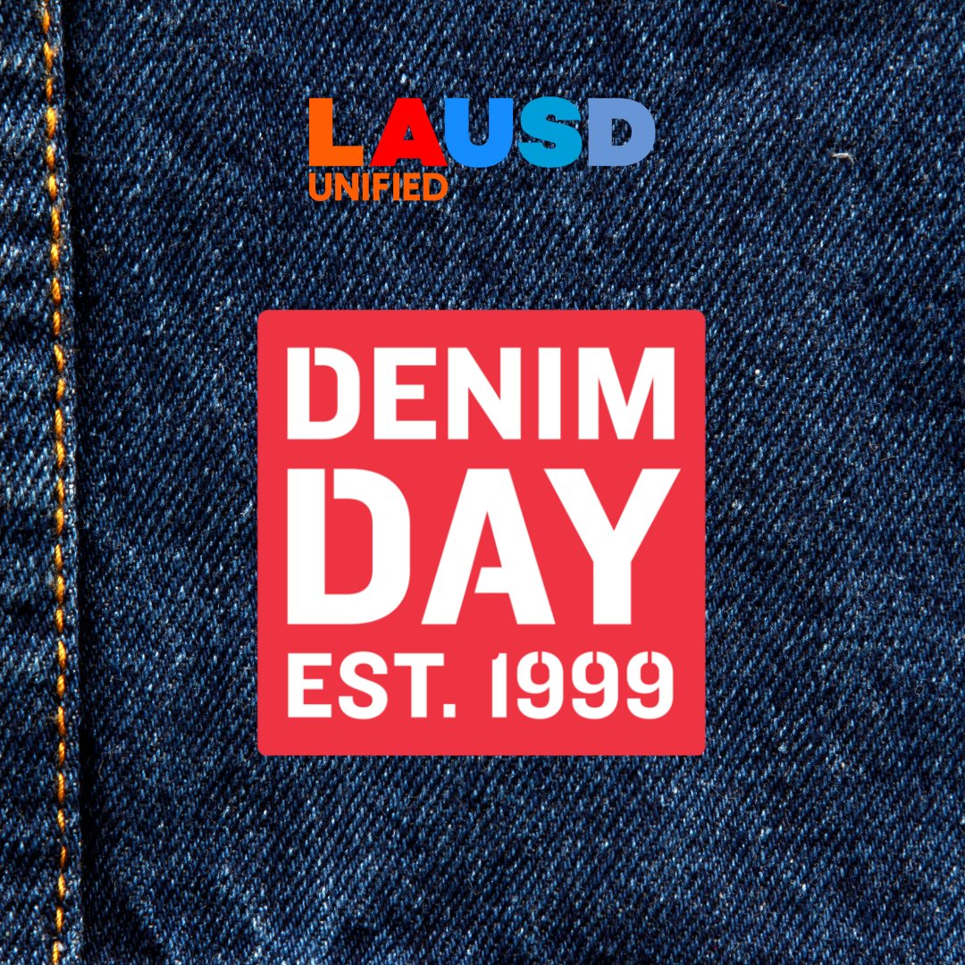 On #DenimDay, Los Angeles Unified students and employees wear jeans to support and honor sexual assault survivors. #PeaceOverViolence
