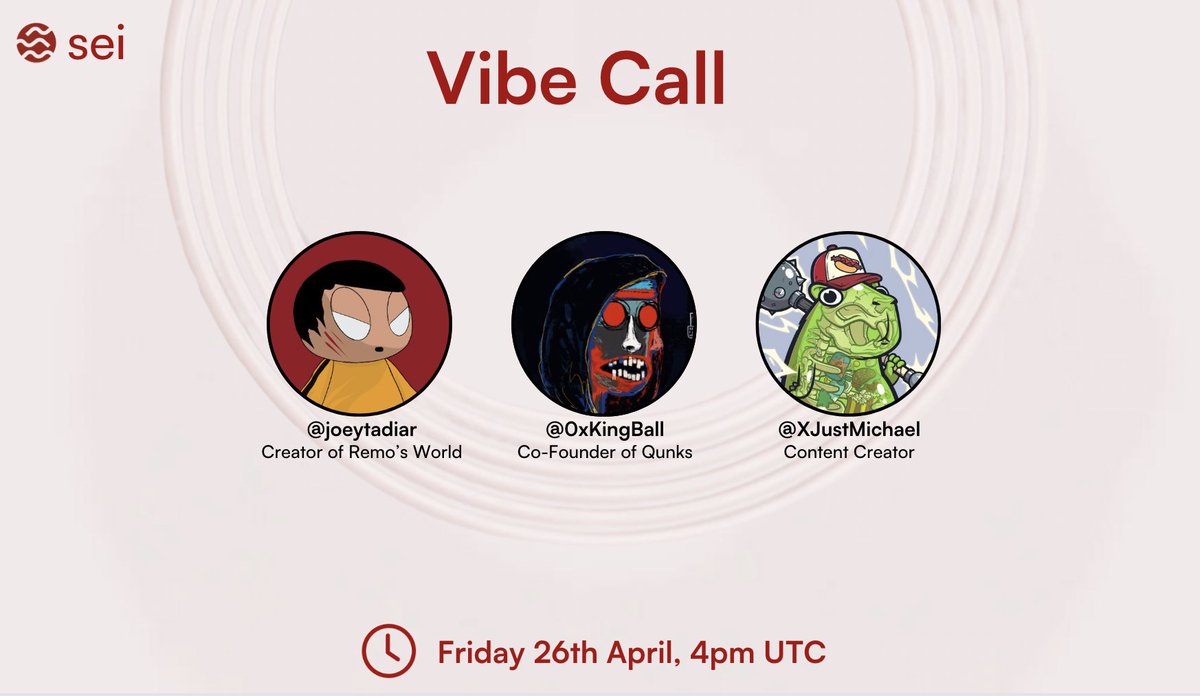 I'm excited to announce the panel for the next Vibe Call! This Friday 4:00pm UTC will be joined by: • @joeytadiar Creator of @remosworld • @0xKingBall Co-founder of @qunks_sei • @XJustmichael Content Creator Check the link on the thread and set the reminder 🔔