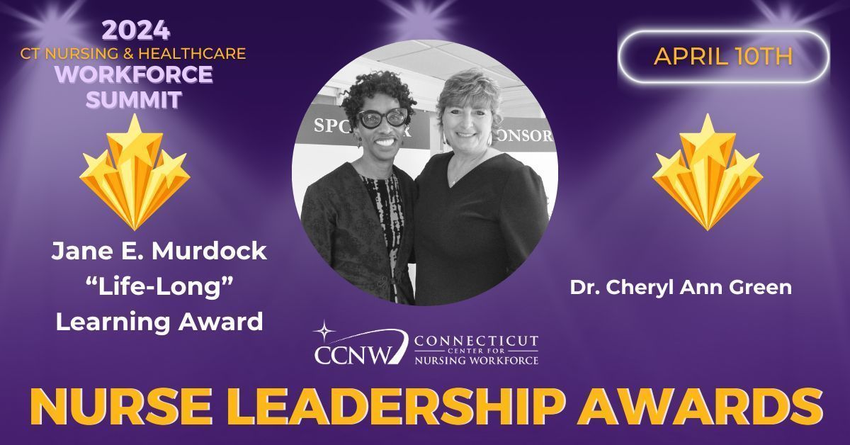 🏆 The Jane E. Murdock “Life-Long” Learning Award was presented to Dr. Cheryl Ann Green on April 10th at the CT Nursing and Healthcare Workforce Summit. Press: buff.ly/4cZCbCb 

#CCNW #nurseleaders #nursingworkforce #nursingcareers
