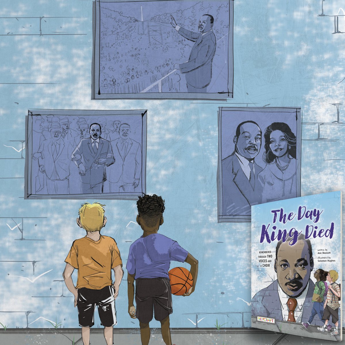 'The Day King Died: Remembered Through Two Voices and a Choir,' by @AnnBausum & Solomon Hughes, is a historical picture book that recounts the last day of Martin Luther King Jr.'s life and shows how his teachings continue to endure. Out 5/1 Preorder→ hubs.ly/Q02t1d6Y0