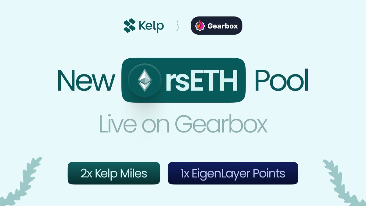 KelpDAO's tweet photo. New day, new $rsETH Pool! 

Bringing you an all-new $rsETH Pool on @GearboxProtocol! 🌱

When you deposit, you get:
🐟 2x Kelp Miles
🐟 1x EigenLayer Points

On top of this, you can leverage up to 9x and get boosted rewards.
🐟 18x Kelp Miles
🐟  9x EigenLayer Points

Mint $rsETH and get in now.

⚓ https://t.co/lmY8TYbpsS