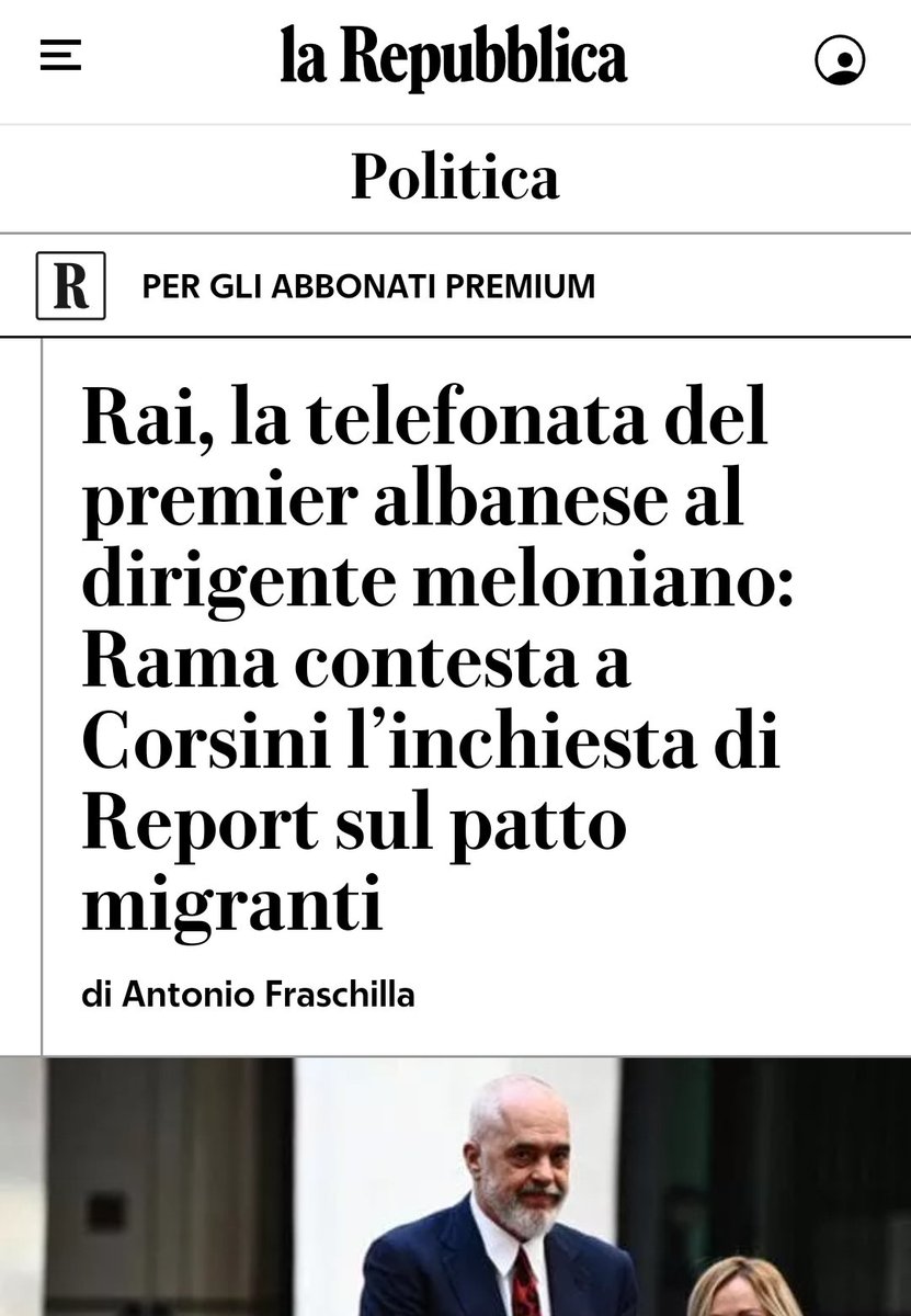 Il premier albanese chiama un dirigente Rai per chiedere conto di una inchiesta giornalistica di @reportrai3. Il governo italiano e il vertice Rai sono già intervenuti per condannare questa inaccettabile ingerenza di uno Stato straniero sulla libertà di stampa in Italia?