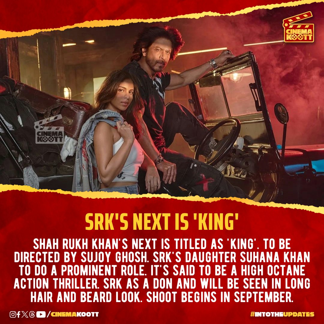 SRK's Next - #King #ShahRukhKhan #SuhanaKhan #SujoyGhosh _ #intotheupdates #cinemakoott