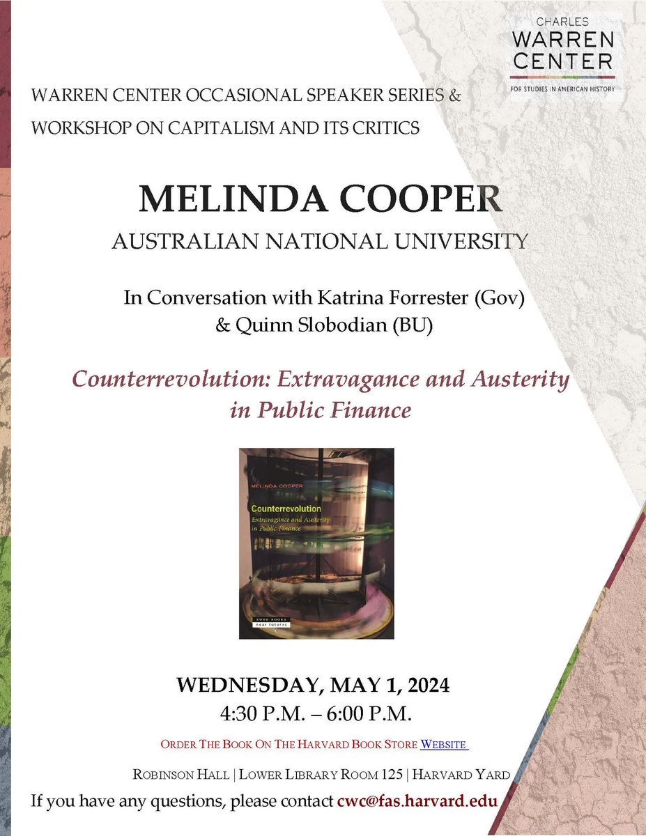 Next week at Harvard University, Melinda Cooper presents COUNTERREVOLUTION. The author will be in conversation with Katrina Forrester and Quinn Slobodian. May 1st, 4:30-6pm. See below for more info! warrencenter.fas.harvard.edu/event/melinda-…