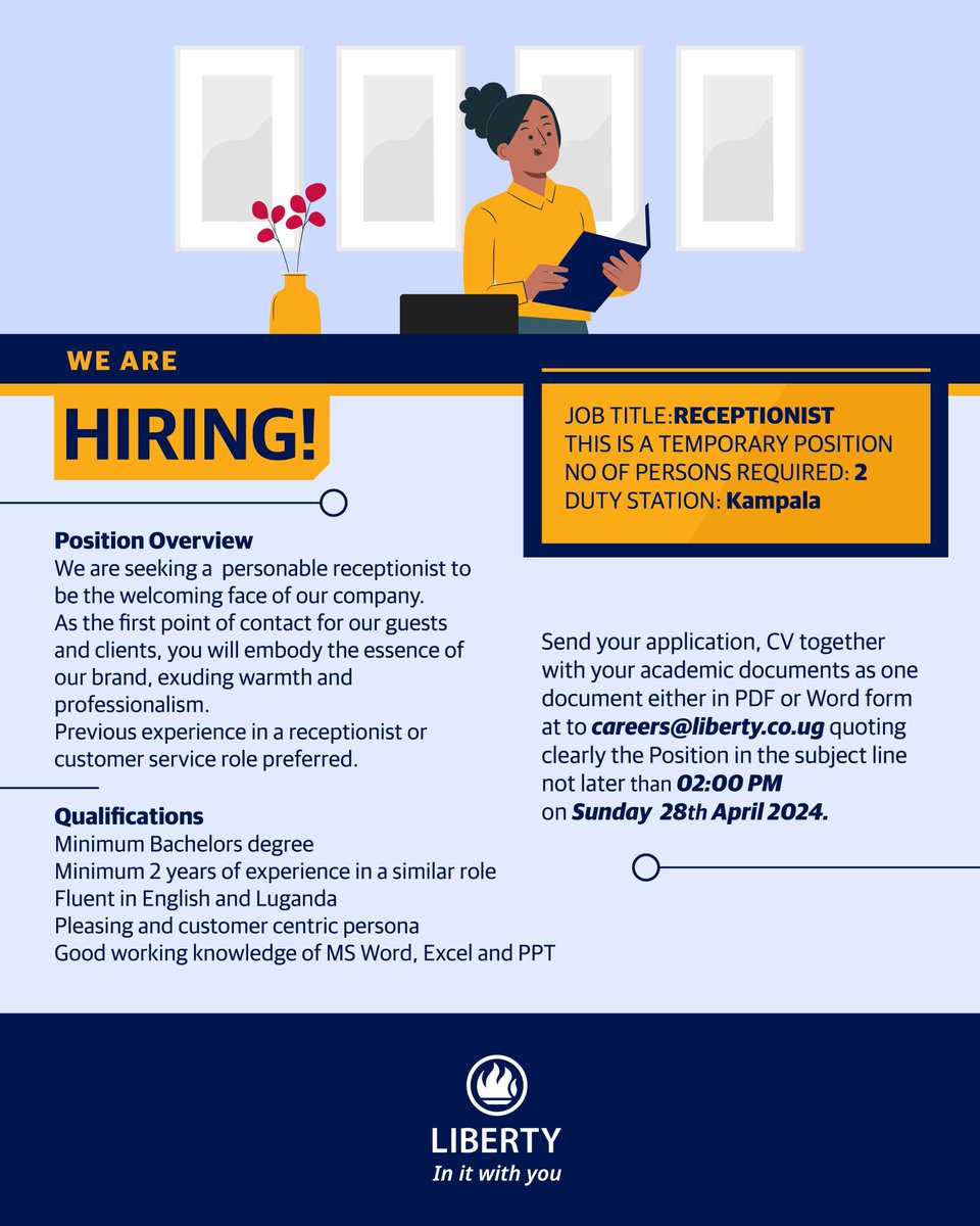 JOB OPPORTUNITY 📢 @liberty_uganda is hiring 2 receptionists to work temporarily in Kampala. #Jobclinicug #jobs #ApplyNow #careers #jobsinuganda #hiring #jobseekers