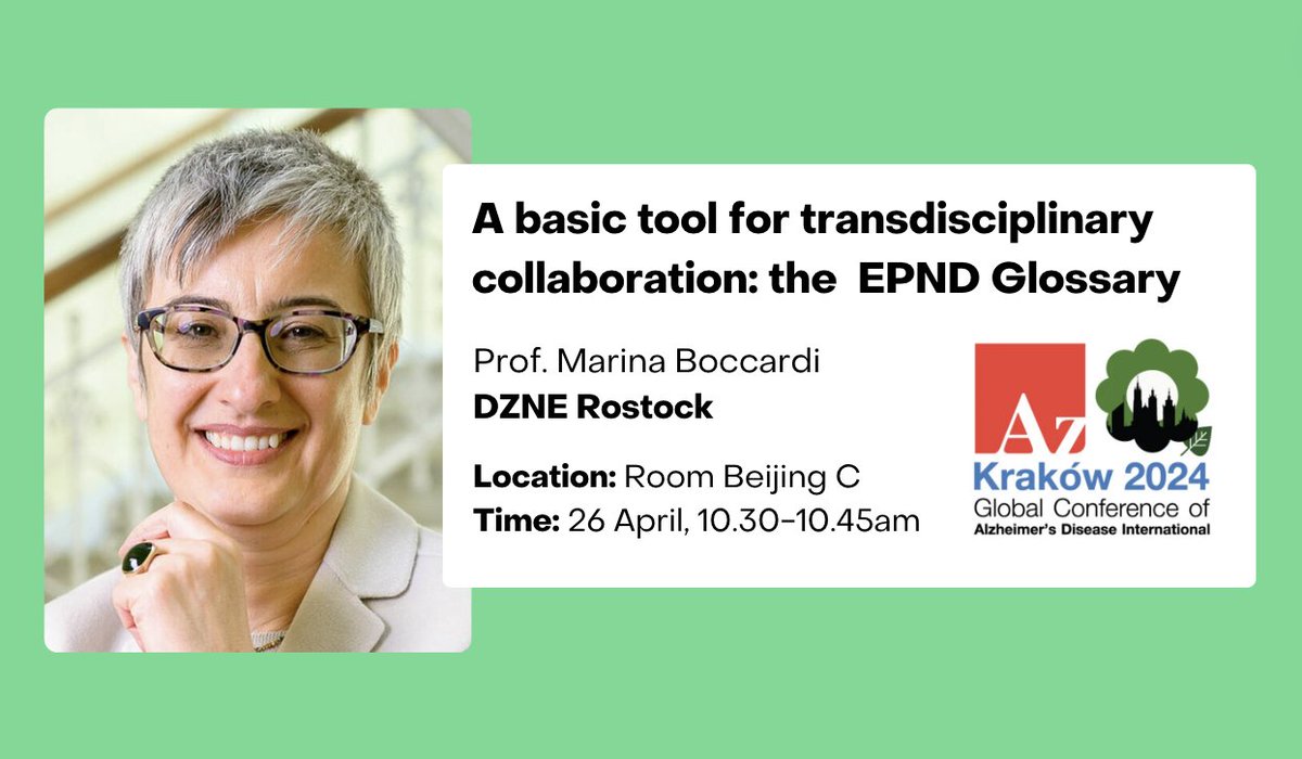 Attending #ADI2024? Don't miss our partner Marina Boccardi @DZNE_en at the session on 'International collaborations & epidemiology' 🌎 
Marina will speak about the EPND Glossary, a tool designed to support #transdisciplinary collaboration in #neurodegeneration research 🤝