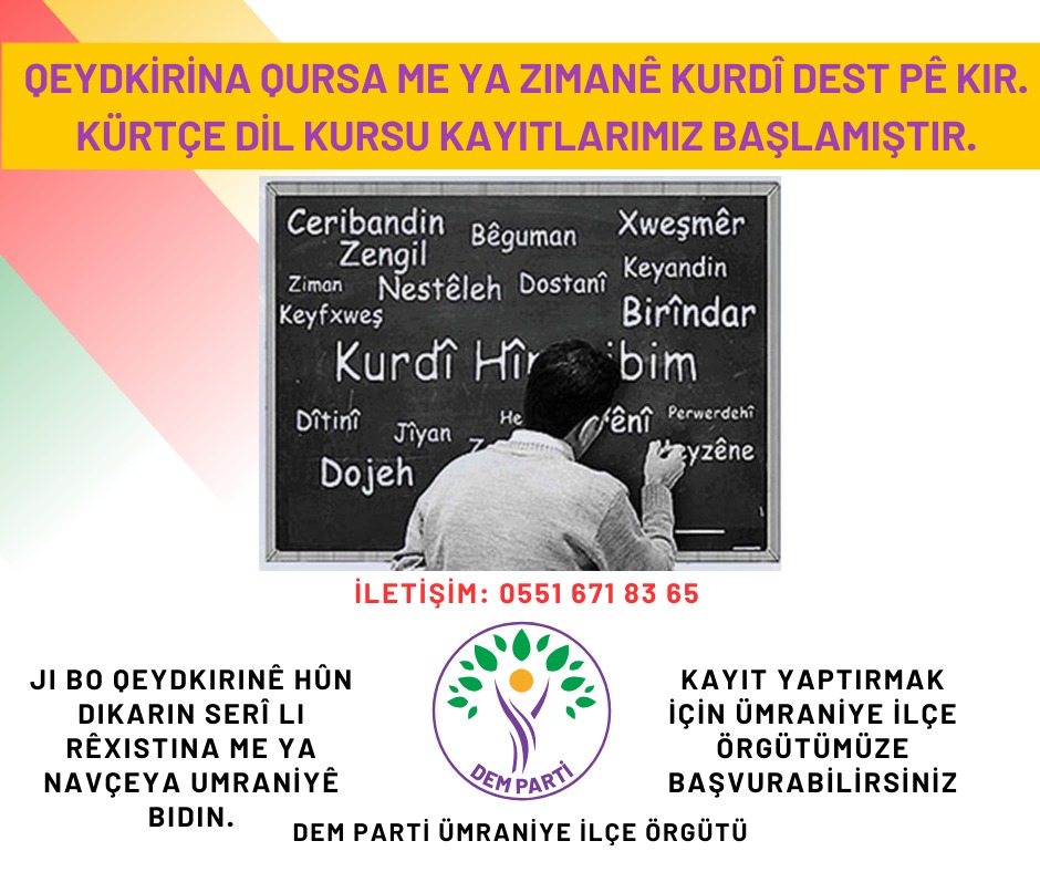 Kürtçe dil kursu ve Govend kursu kayıtlarımız başlamıştır. Kayıt yaptırmak için bize iletişim numarasından ulaşabilir yada Ümraniye ilçe binamıza gelerek kayıt yaptırabilirsiniz.