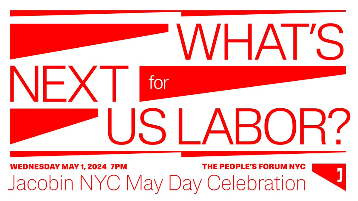 🚨NYC MAY DAY EVENT🚨 Join us May 1 as we speak with members of America’s largest unions about where organizing is headed in 2024. With @alexnpress, @paul_prescod, @Local804T, and @NutsNBolts1937. Admission is free, but tickets are going fast: eventbrite.com/e/jacobin-may-…