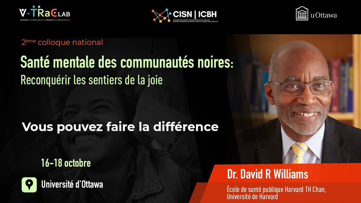 Encore une semaine pour soumettre votre résumé à la 2e Conférence nationale sur la santé mentale des personnes noires à @uOttawa. Heureux d'accueillir @D_R_Williams1 de @Harvard & d'autres collègues du Canada, États-Unis, Royaume-Uni & France. Soumettez: black-mental24.sciencesconf.org/?forward-actio…