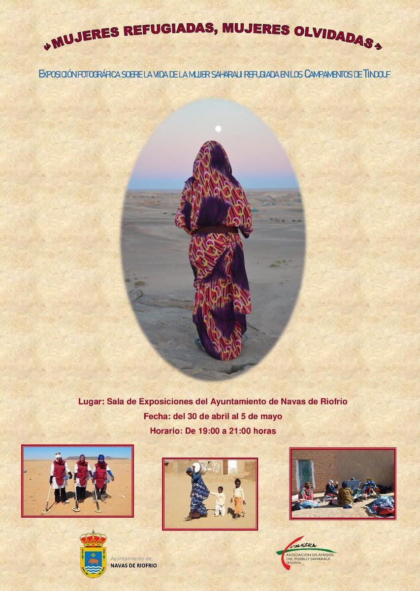 SaharaSegovia's tweet photo. 📸¡Os traemos otra exposición! Esta vez se trata de "Mujeres refugiadas, mujeres olvidadas" sobre la importancia de las mujeres en los campamentos de refugiados saharauis

📍 Sala de exposiciones del Ayuntamiento de Navas de Riofrío 
📅Del 30 de abril al 5 de mayo
🕦19:00 - 21:00 https://t.co/o0SXyAfdUX