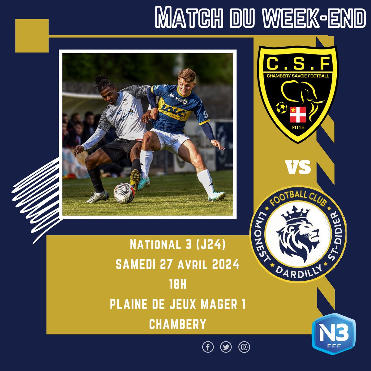 National 3 (J24)🟡🔵 📆 samedi 27 avril 2024 🕦 18h 🆚 @ChambeSF 🏟️ Plaine de jeux Mager 1 | Chambéry #fcldsd