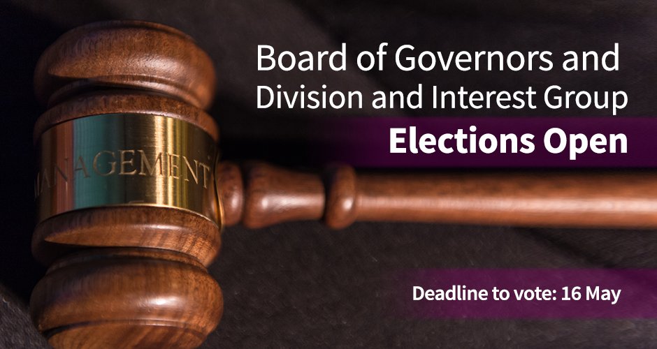 Vote for your next Board of Governors and Division and Interest Group Leaders! Elections are open now, learn more: bit.ly/3LY73Vi