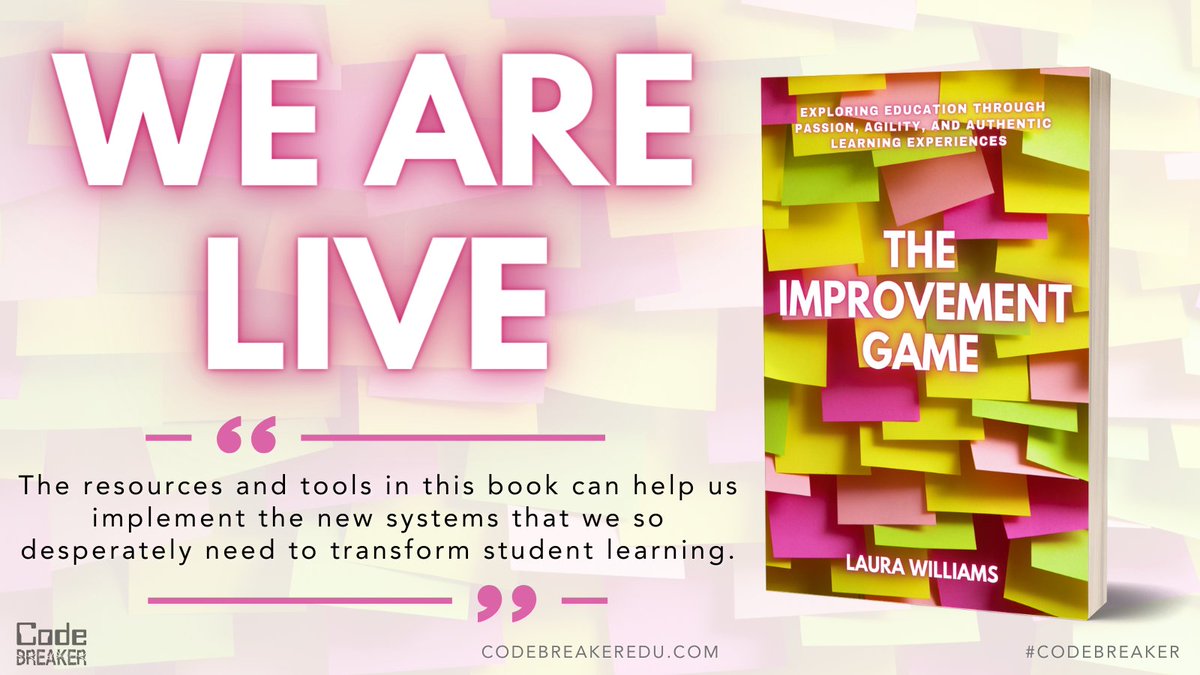 'Agile classrooms are spaces where learners, like young explorers, are driven by their innate curiosity to discover and solve problems.' @mrswilliams21c's 'The Improvement Game' has hit bookshelves! Visit codebreakeredu.com/books/ to get your copy! #CodeBreaker ✨