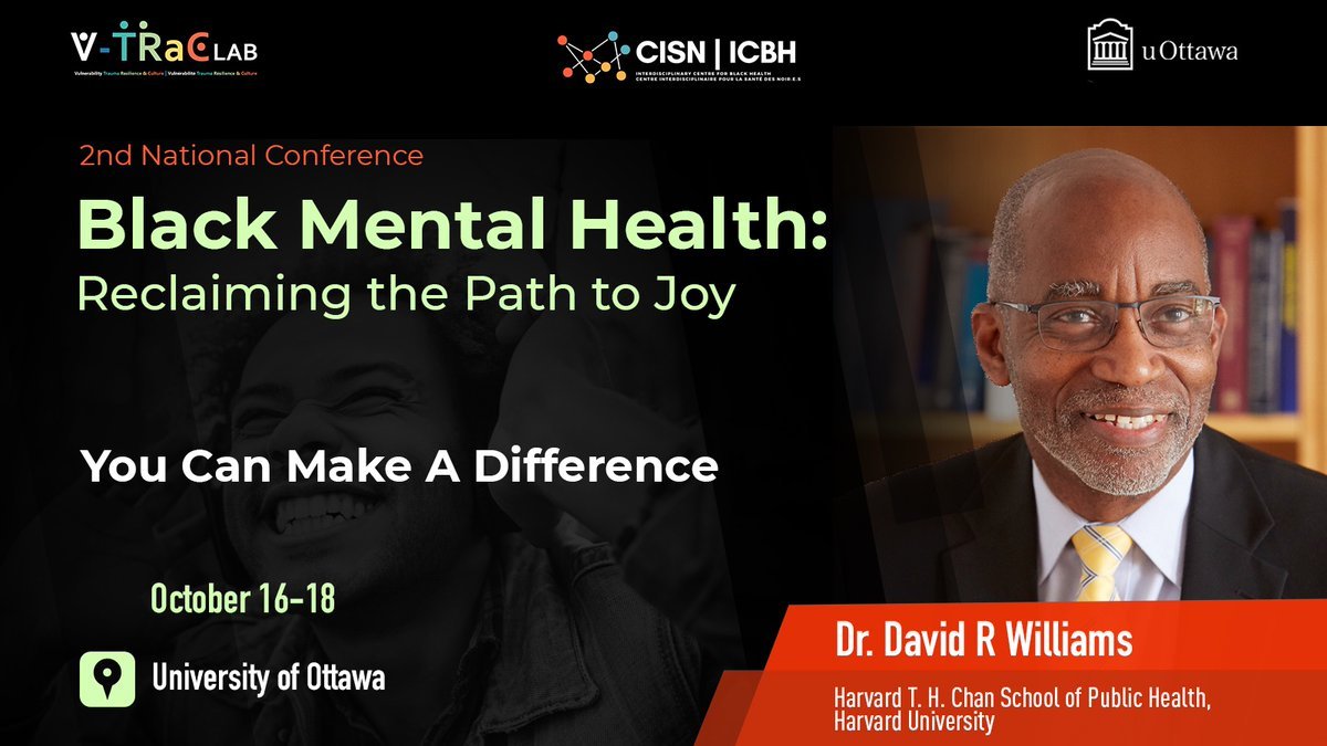 One week left to submit your abstract for the 2nd National Conference on #Black #mentalhealth at @uOttawa. We pleased to welcome @D_R_Williams1 from @Harvard as keynote speaker and other incredible colleagues from the US, Canada, UK & France. Submit here: lnkd.in/gWN7bRKp