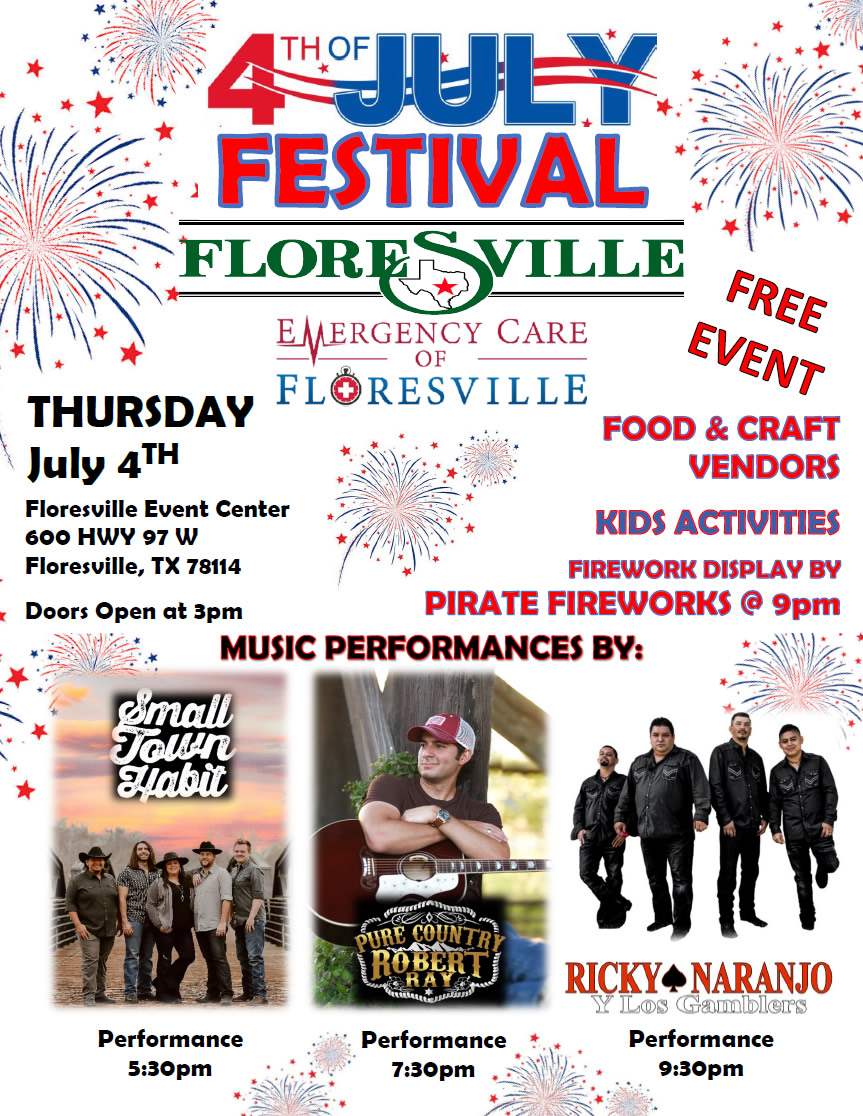 Mark your calendar: celebrate #4thofJuly in #Floresville! Fun, food, entertainment. FREE admission! #Fireworks 🎆 kids activities 🎇 live music 🎸🥁 🍗🍔🍕🍺 food, crafts, and more.

Doors open @ 3
<a href="/SmallTownHabit/">SmallTownHabit</a> @ 5:30
<a href="/RobertRayMusic/">Robert Ray</a> @ 7:30
Ricky Naranjo y Los Gamblers @ 9:30