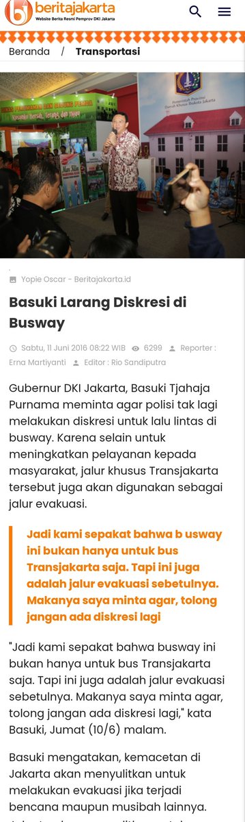 Gubernur Basuki Tjahaja Purnama alias Ahok pernah melarang adanya diskresi ini agar jalur TransJakarta selalu steril.
Sayangnya nggak ada perbaikan struktural dan regulasi, nggak diikuti juga deh sama Gubernur berikutnya (apalagi yang giveaway).