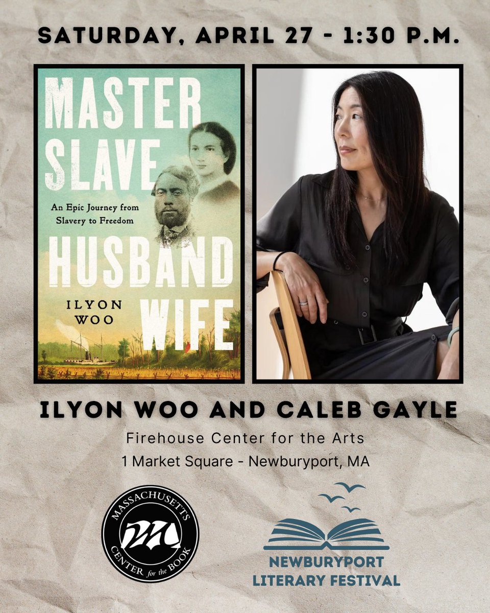 We'll be @NBPTLitFest Sat! #Massachusetts #author Ilyon Woo to discuss her bestselling MASTER SLAVE HUSBAND WIFE @SimonSchuster w/ #journalist @GayleCaleb. See: ow.ly/MM1l50Rn8sL #nonfiction #abolition #bookstagram #CenterForTheBook @MassLibAssoc @mblclibraries @NEIBAbooks