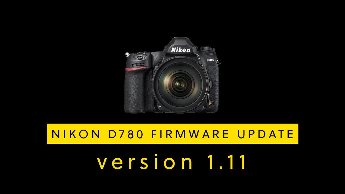This one’s for the Nikon D780 owners. Don’t miss your latest updates and improvements: downloadcenter.nikonimglib.com/en/products/53…